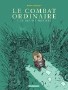 Couverture de Le combat ordinaire 3 : ce qui est précieux